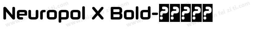 Neuropol X Bold字体转换